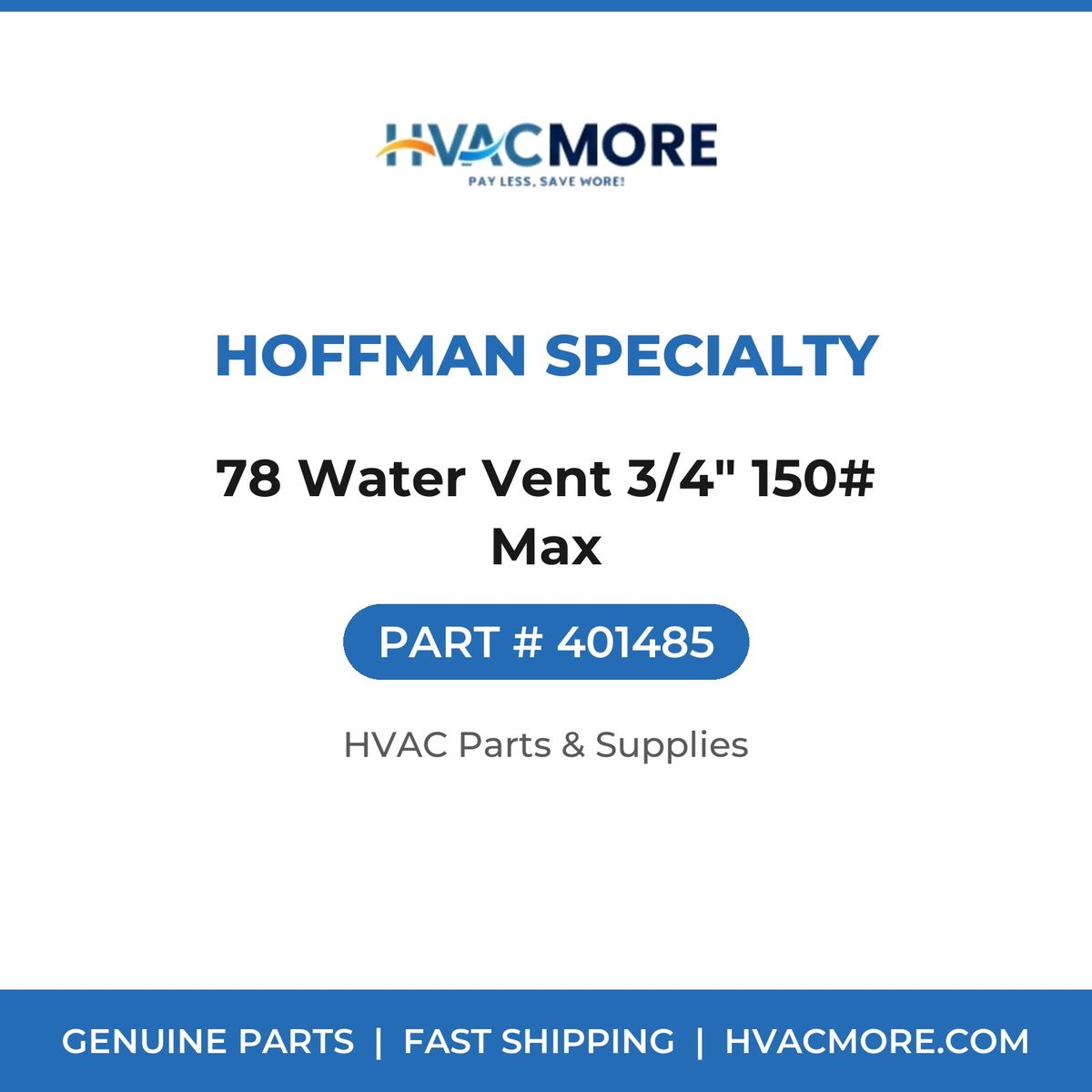 Hoffman Specialty 78 Water Vent 3/4" 150# Max 401485