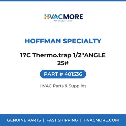Hoffman Specialty 17C Thermo.trap 1/2"ANGLE 25# 401536