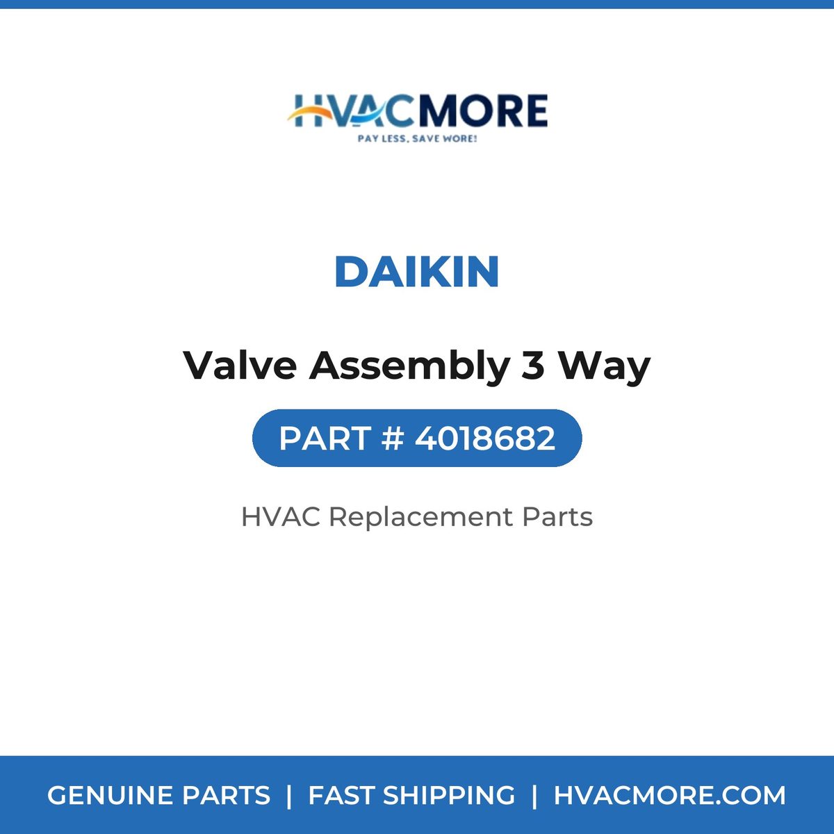 Daikin Valve Assembly 3 Way 4018682