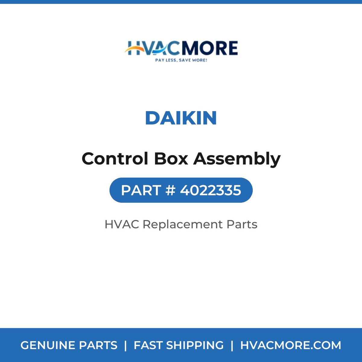 Daikin Control Box Assembly 4022335