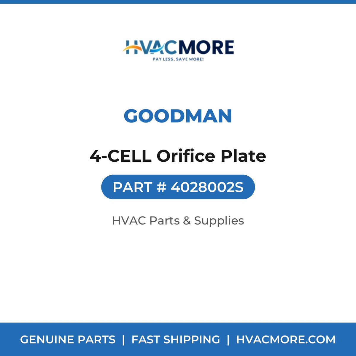 Goodman 4-CELL Orifice Plate 4028002S
