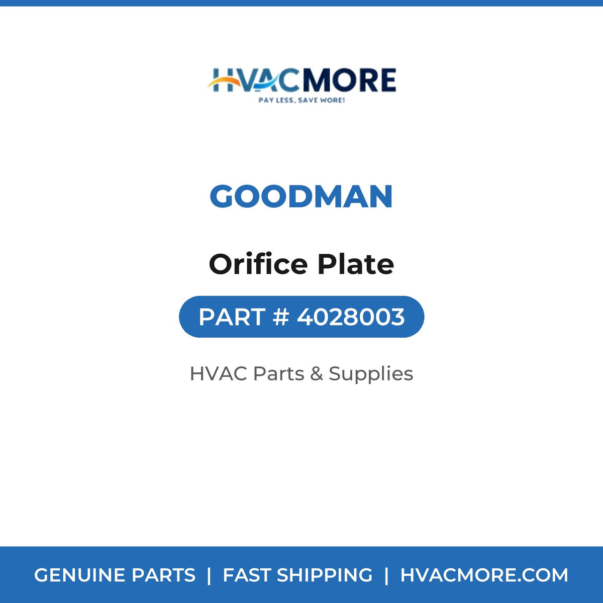 Goodman Orifice Plate 4028003