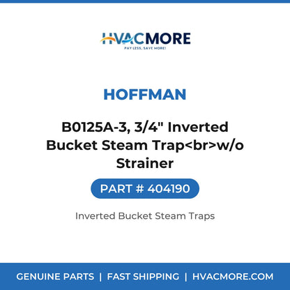 Hoffman B0125A-3, 3/4" Inverted Bucket Steam Trap<br>w/o Strainer 404190
