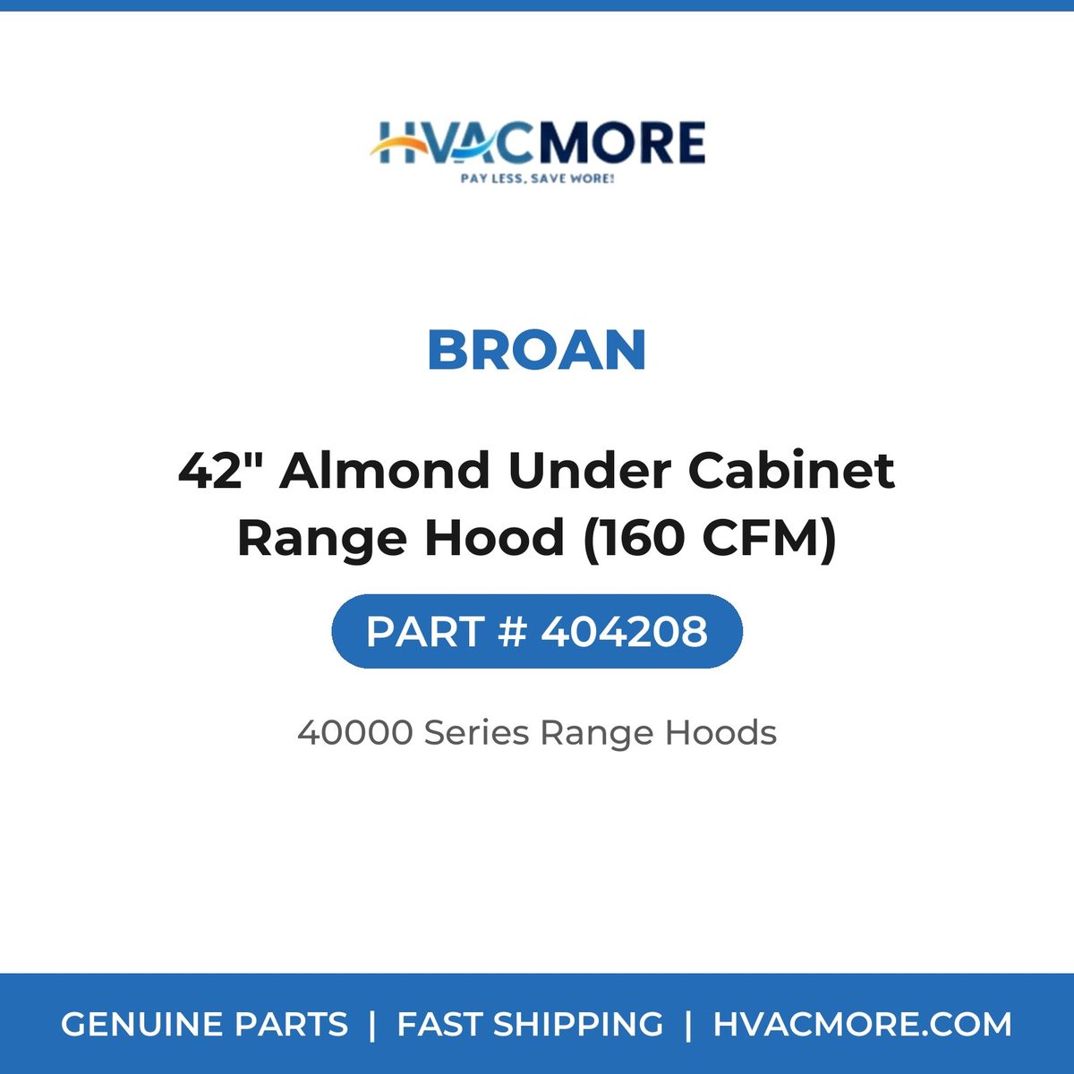 Broan 42" Almond Under Cabinet Range Hood (160 CFM) 404208
