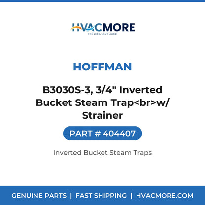 Hoffman B3030S-3, 3/4" Inverted Bucket Steam Trap<br>w/ Strainer 404407