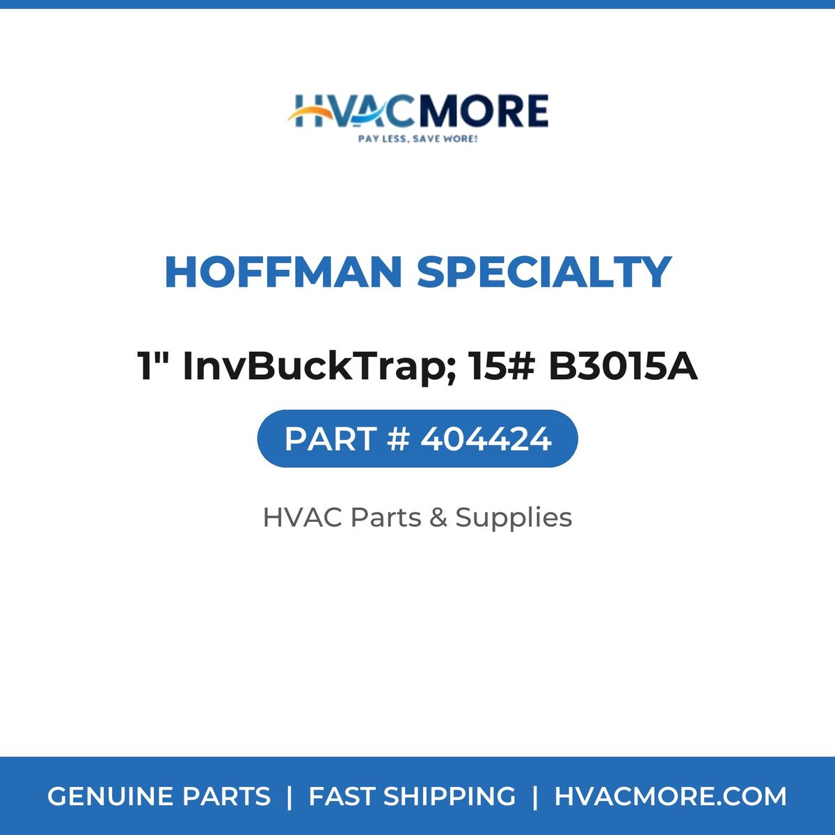 Hoffman Specialty 1" InvBuckTrap; 15# B3015A 404424