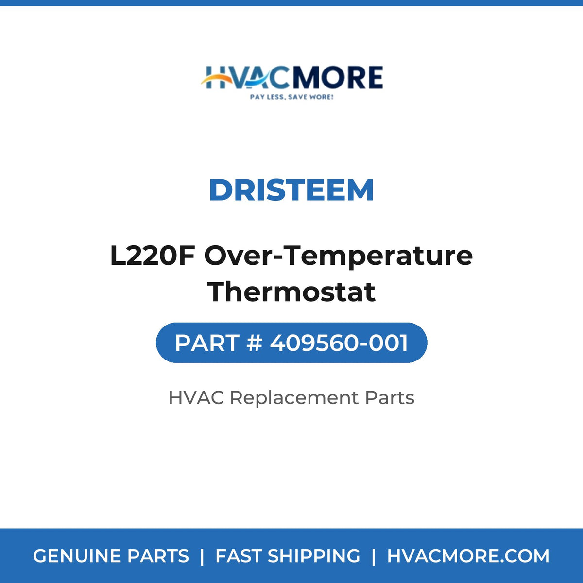 DriSteem L220F Over-Temperature Thermostat 409560-001