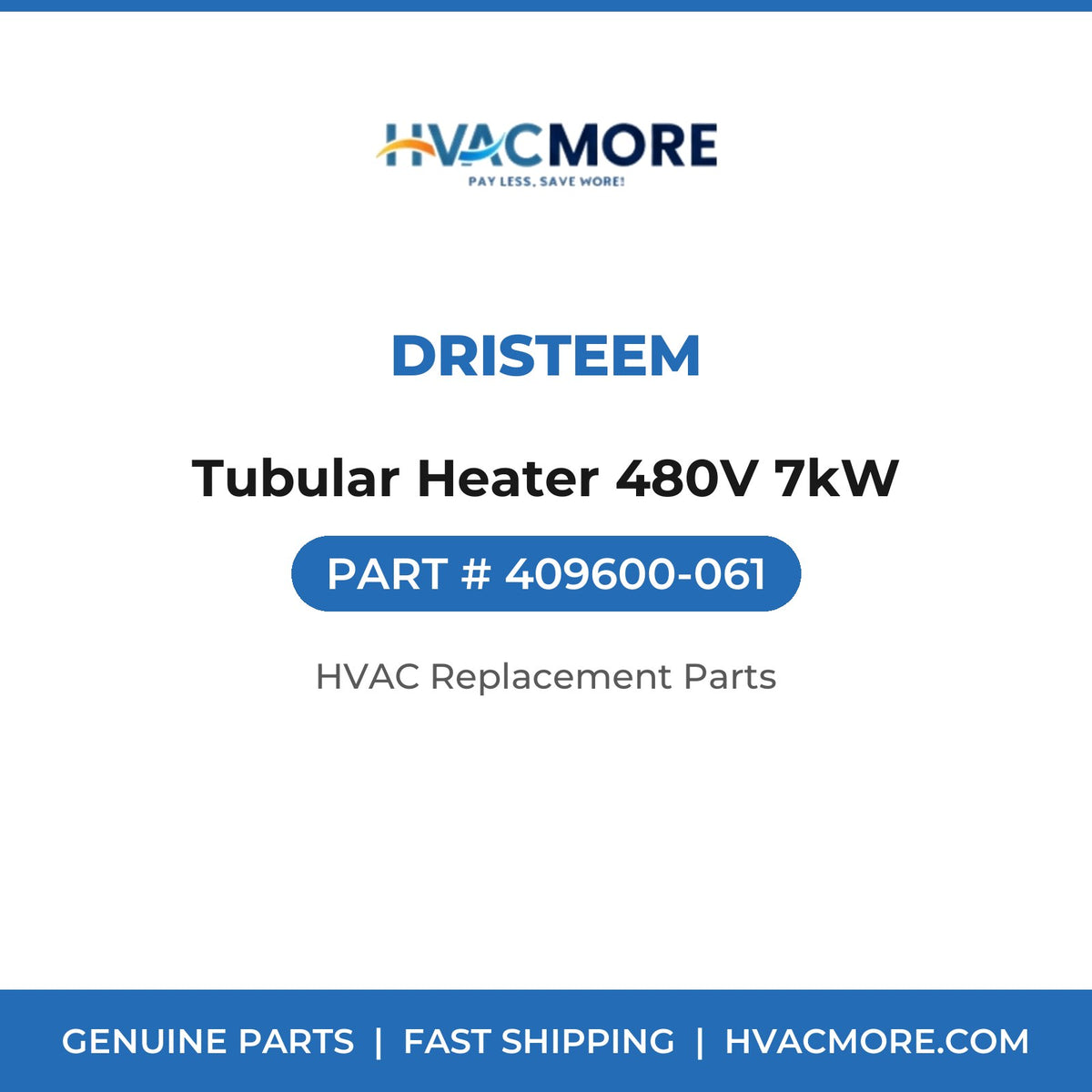 DriSteem Tubular Heater 480V 7kW 409600-061