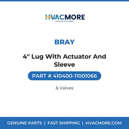 Bray 4" Lug With Actuator And Sleeve 410400-11001066
