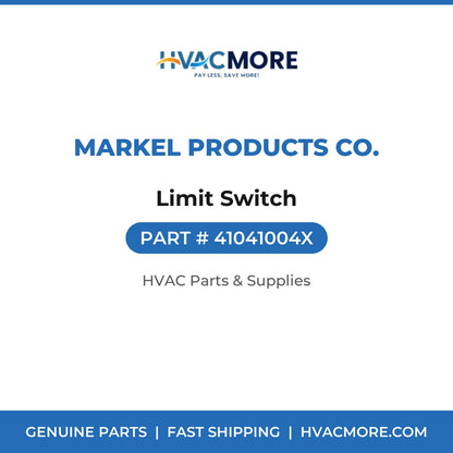 Markel Products Co. Limit Switch 41041004X