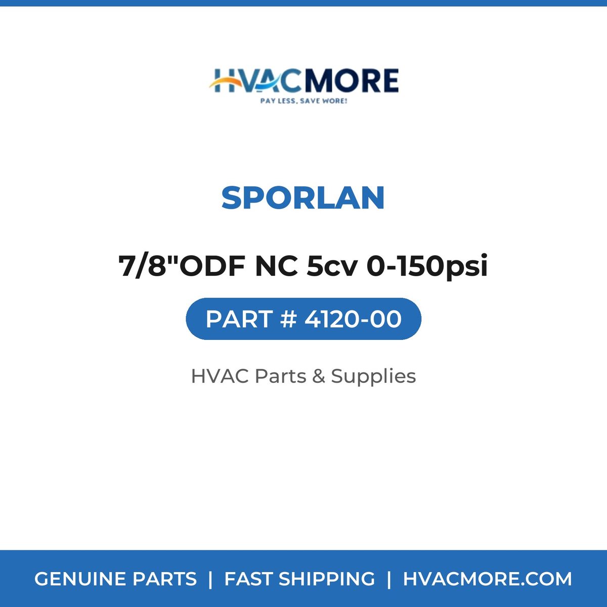 Sporlan 7/8"ODF NC 5cv 0-150psi 4120-00