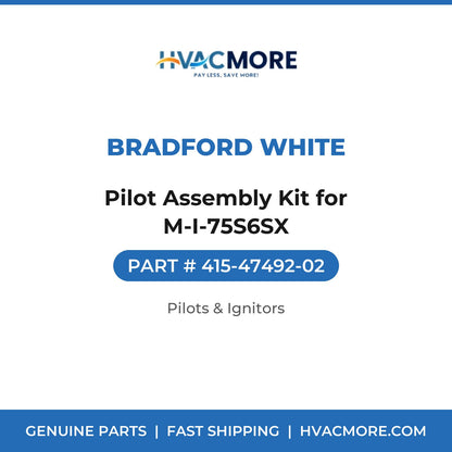 Bradford White Pilot Assembly Kit for M-I-75S6SX 415-47492-02