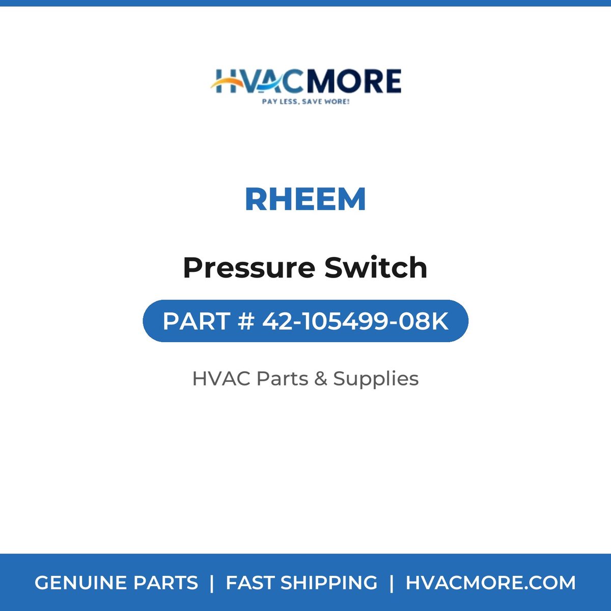 Rheem Pressure Switch 42-105499-08K