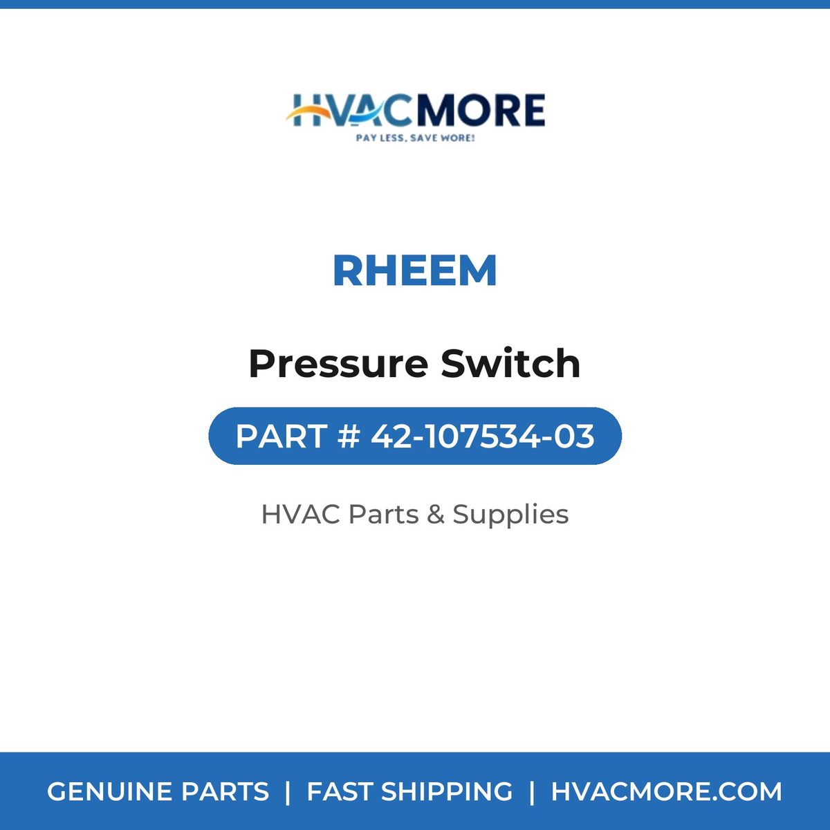 Rheem Pressure Switch 42-107534-03