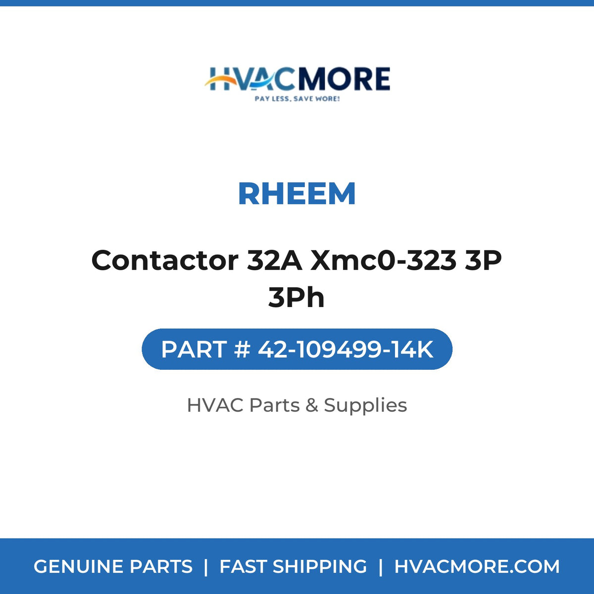 Rheem Contactor 32A Xmc0-323 3P 3Ph 42-109499-14K