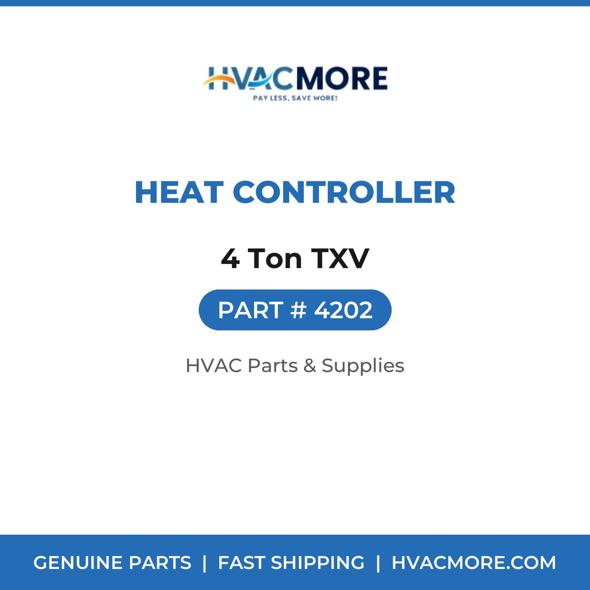 Heat Controller 4 Ton TXV 4202