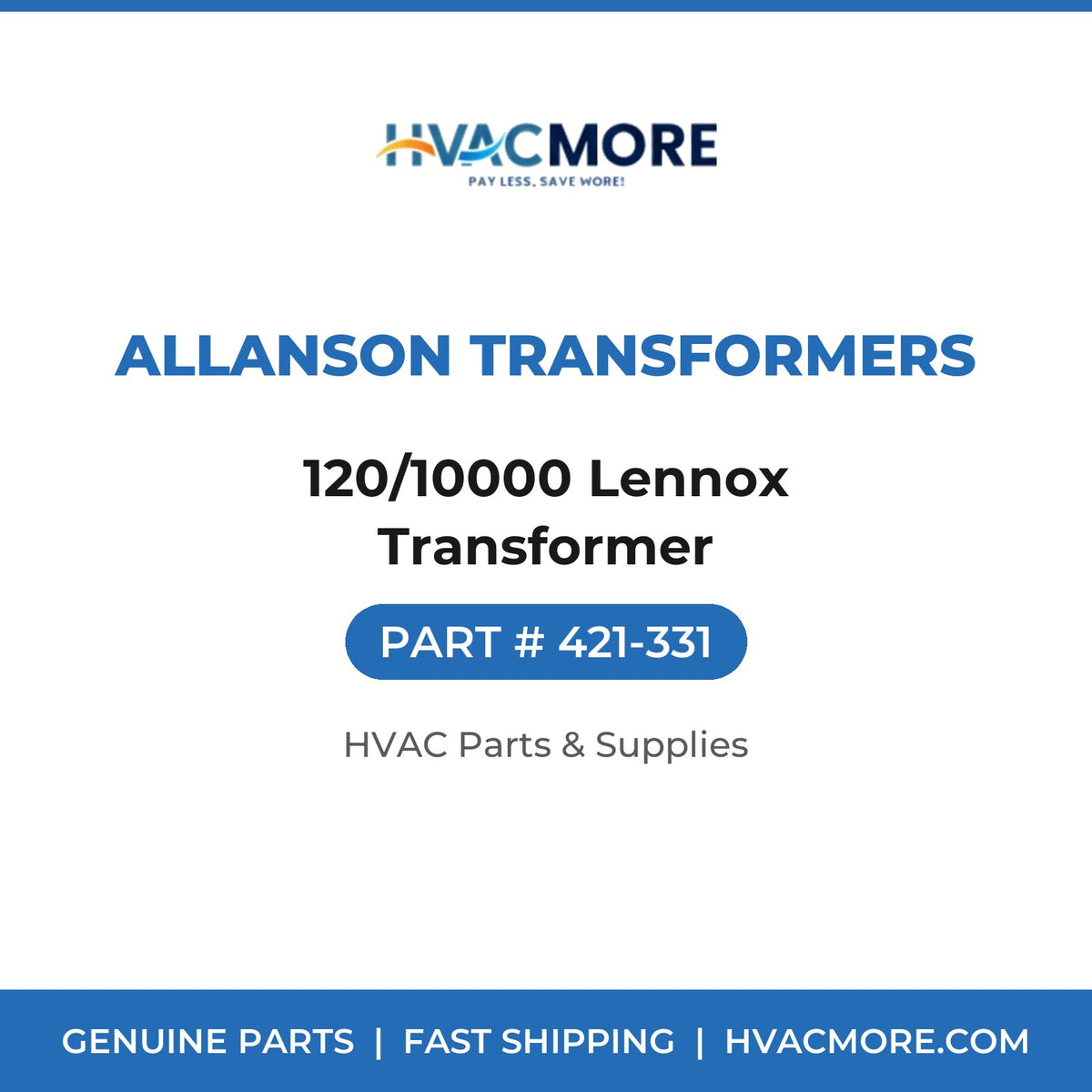 Allanson Transformers 120/10000 Lennox Transformer 421-331