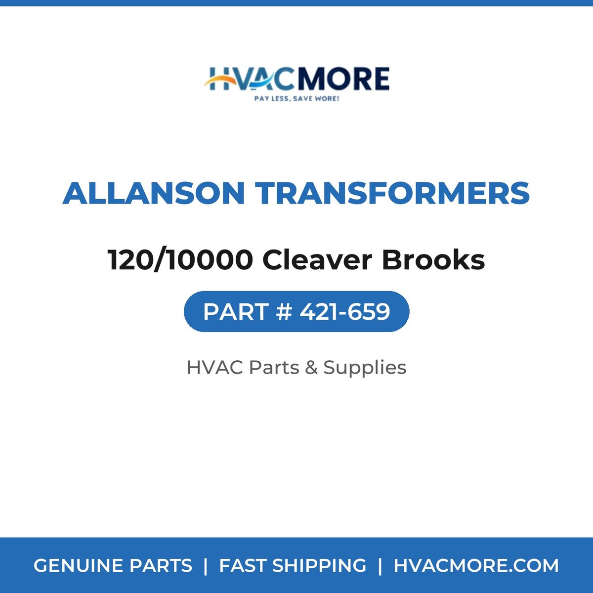 Allanson Transformers 120/10000 Cleaver Brooks 421-659