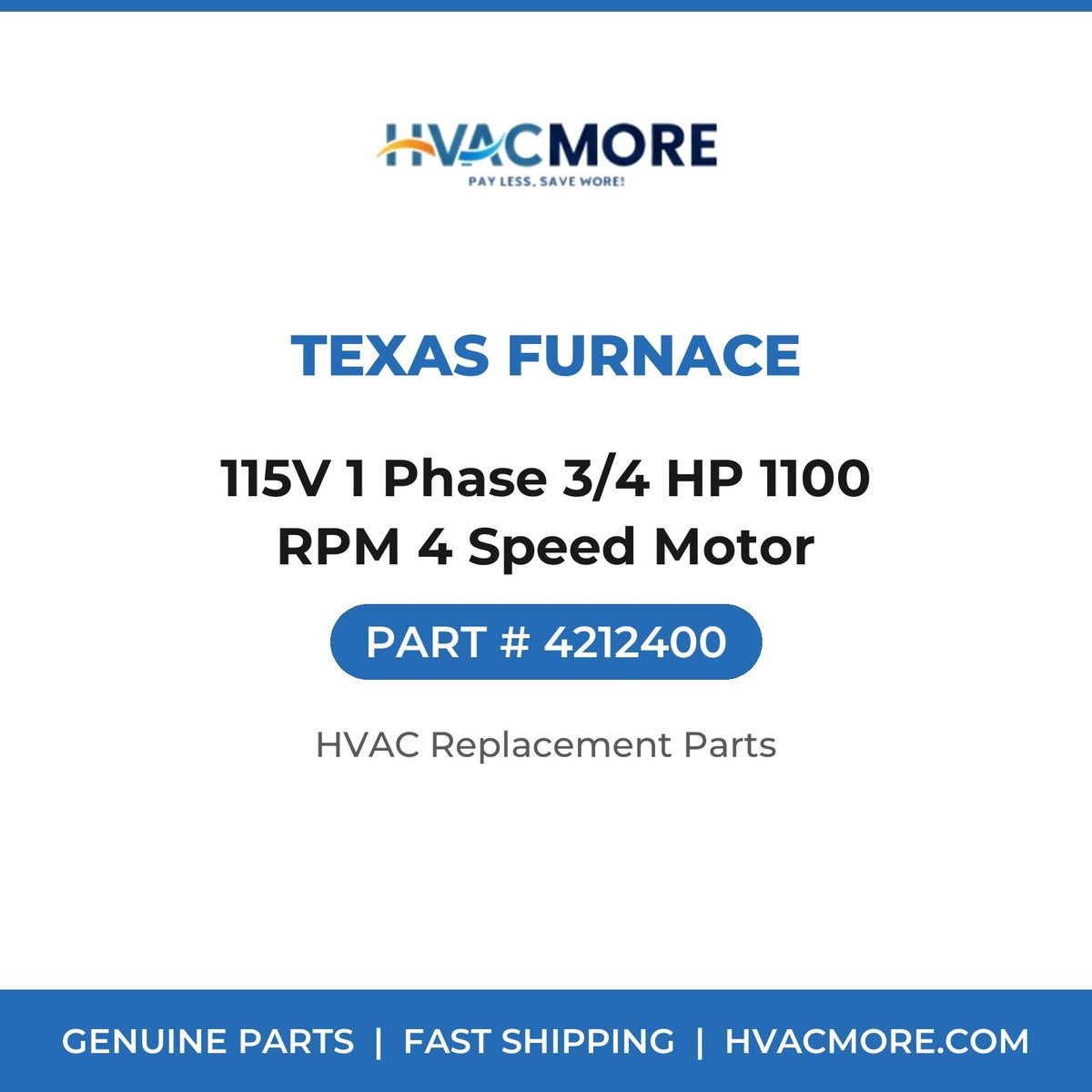 Texas Furnace 115V 1 Phase 3/4 HP 1100 RPM 4 Speed Motor 4212400