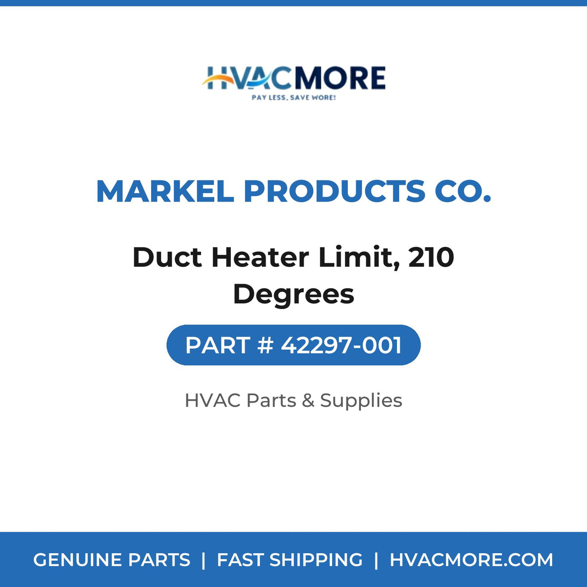 Markel Products Co. Duct Heater Limit, 210 Degrees 42297-001