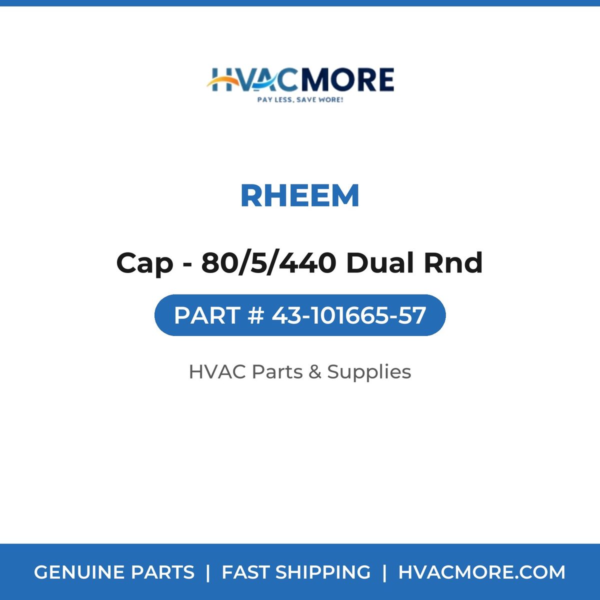 Rheem Cap - 80/5/440 Dual Rnd 43-101665-57