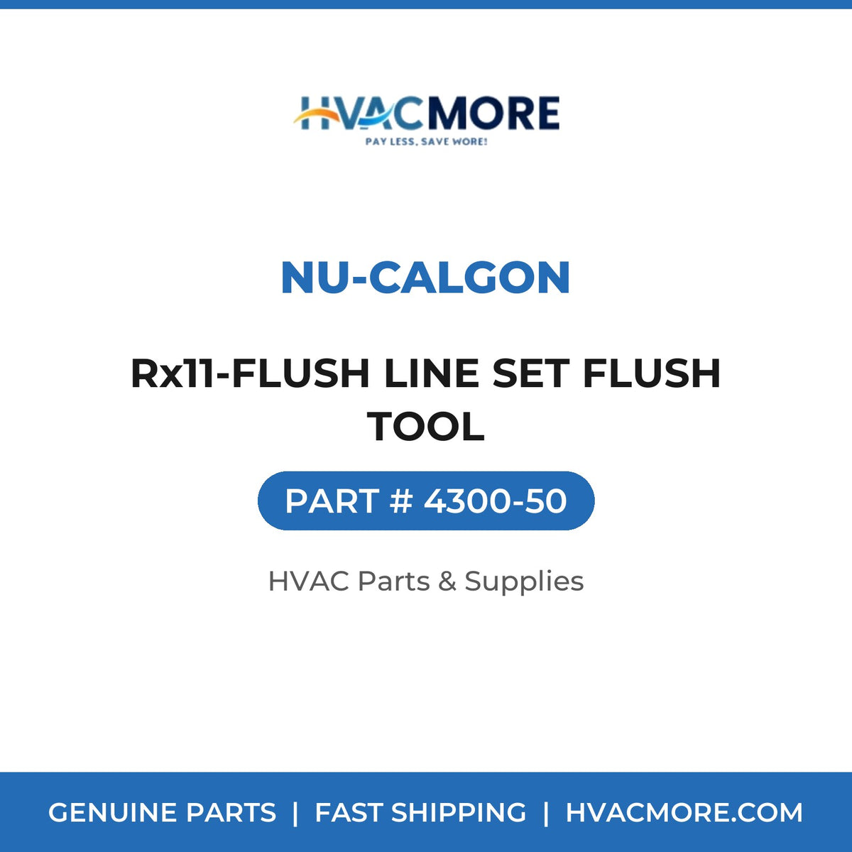 Nu-Calgon Rx11-FLUSH LINE SET FLUSH TOOL 4300-50