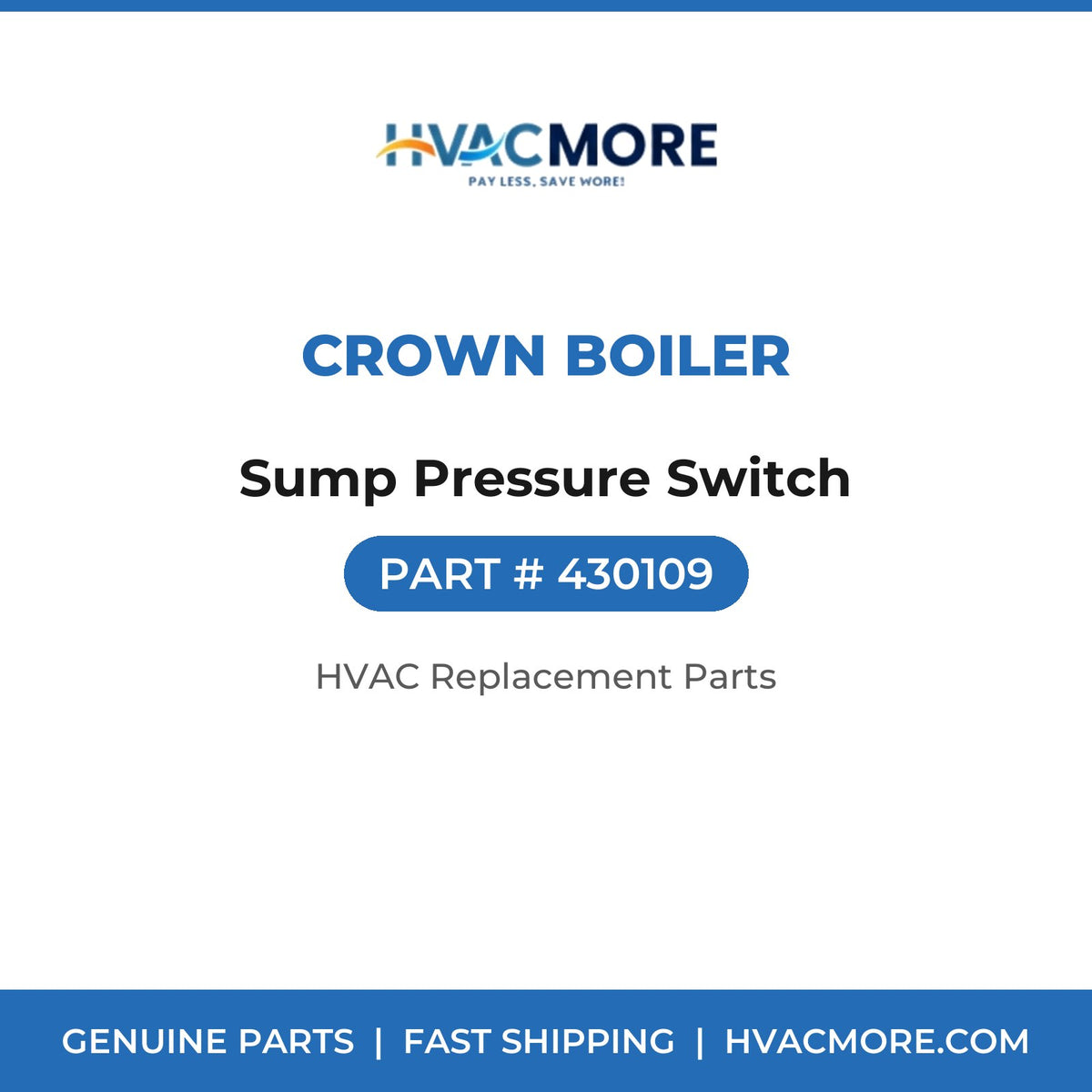 Crown Boiler Sump Pressure Switch 430109