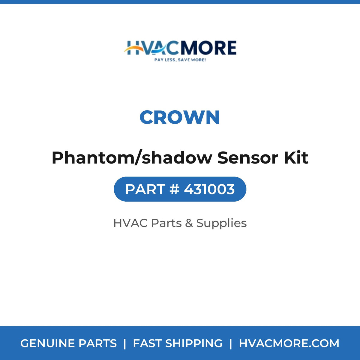 Crown Phantom/shadow Sensor Kit 431003