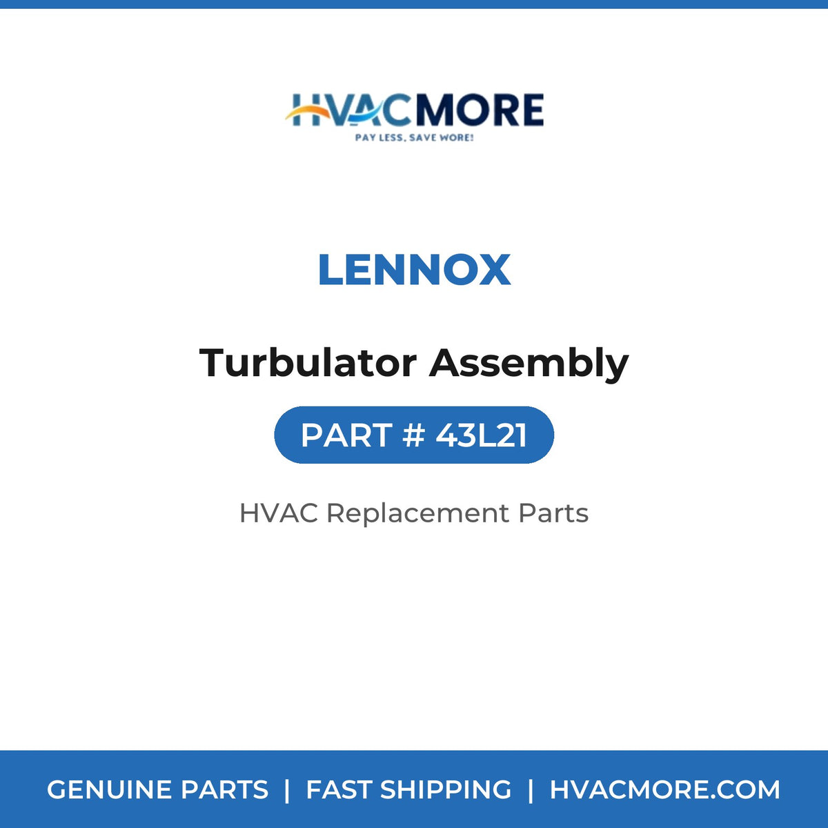 Lennox Turbulator Assembly 43L21