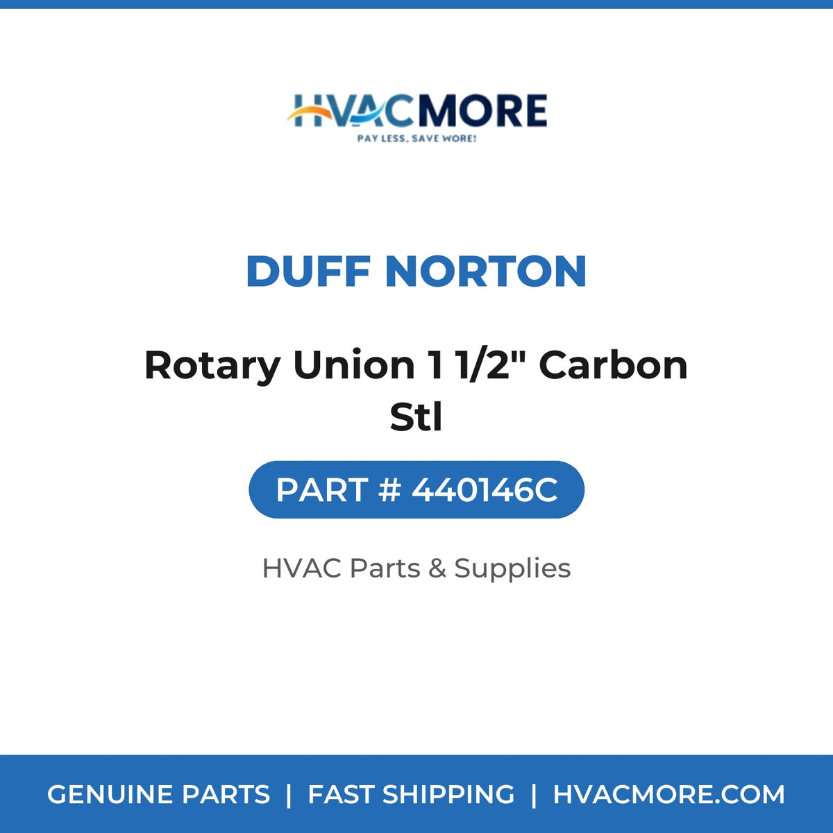 Duff Norton Rotary Union 1 1/2" Carbon Stl 440146C