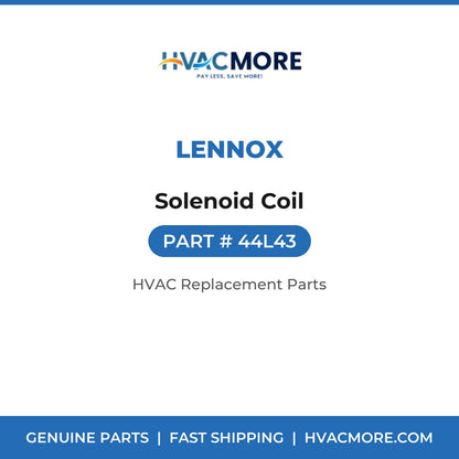 Lennox Solenoid Coil 44L43