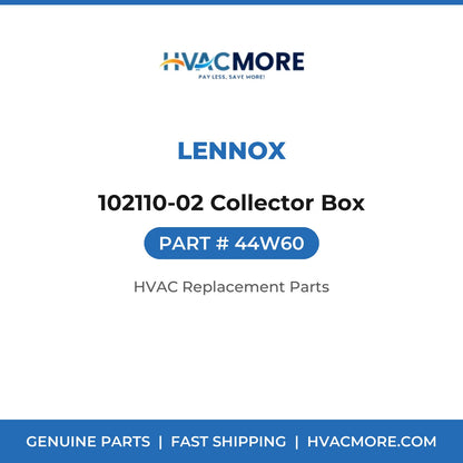 Lennox 102110-02 Collector Box 44W60