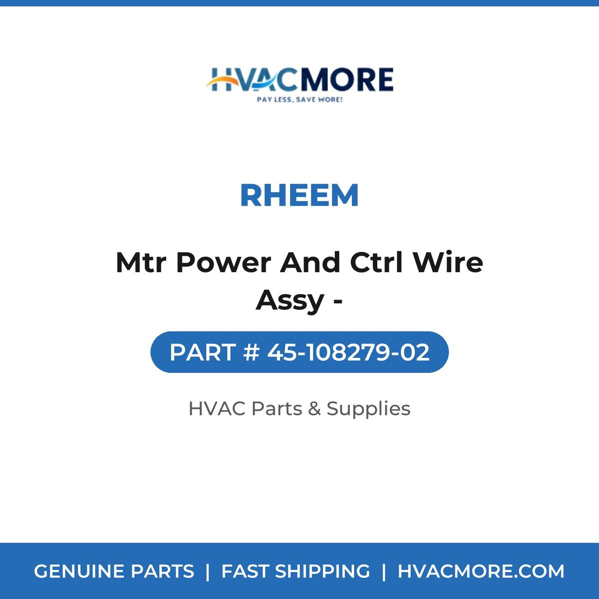 Rheem Mtr Power And Ctrl Wire Assy - 45-108279-02