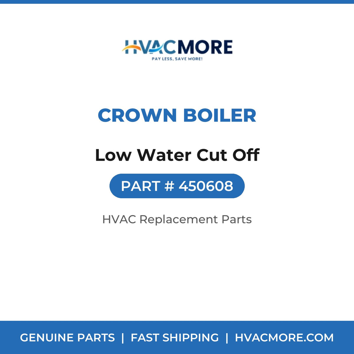 Crown Boiler Low Water Cut Off 450608
