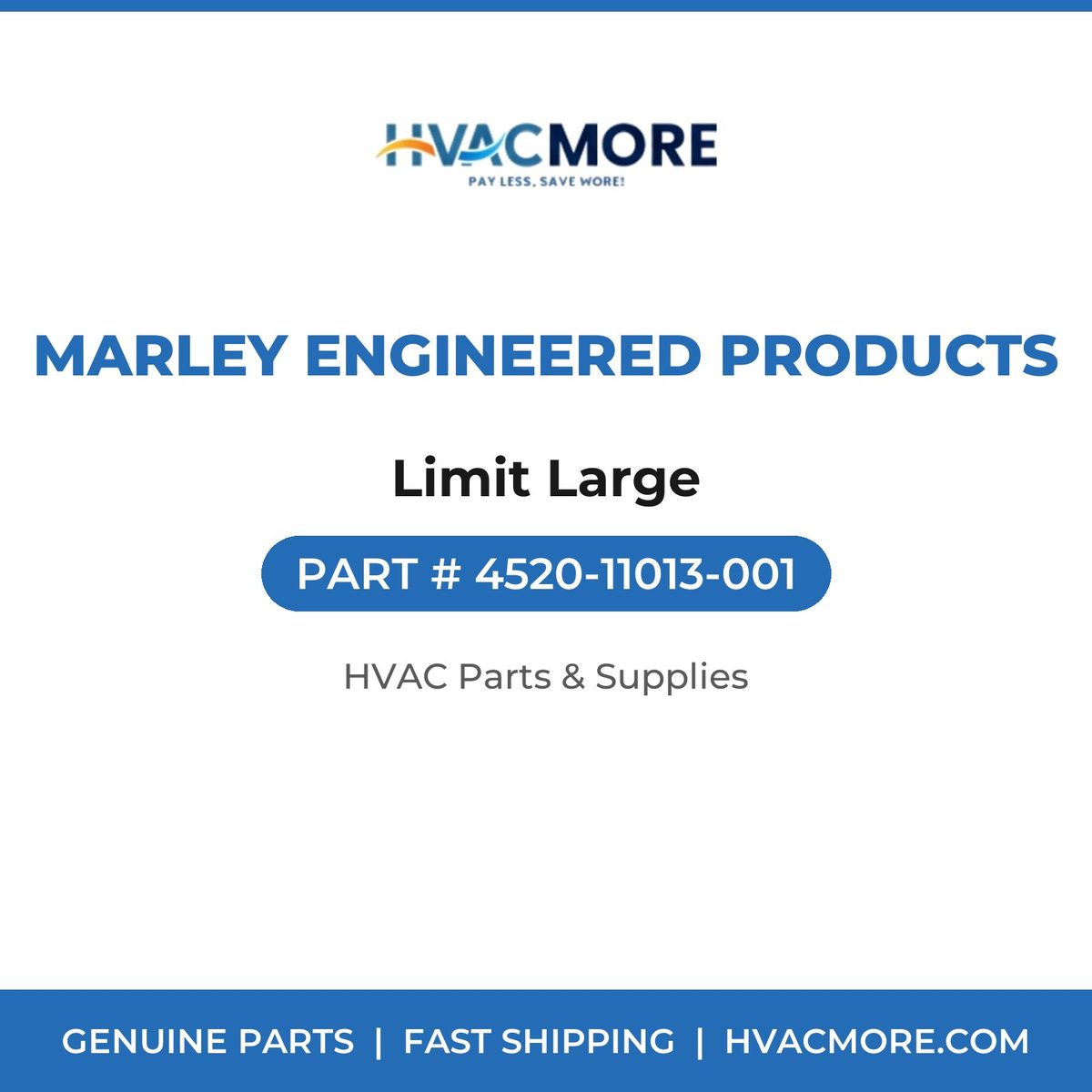 Marley Engineered Products Limit Large 4520-11013-001
