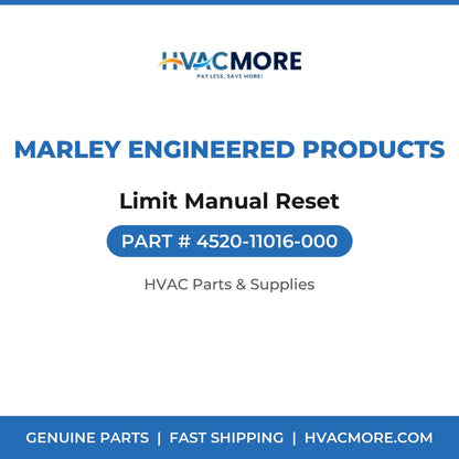 Marley Engineered Products Limit Manual Reset 4520-11016-000