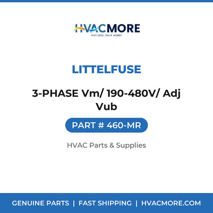 Littelfuse 3-PHASE Vm/ 190-480V/ Adj Vub 460-MR