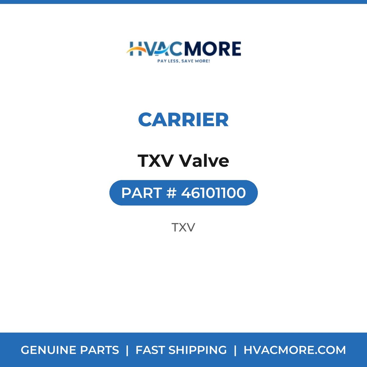 Carrier TXV Valve 46101100