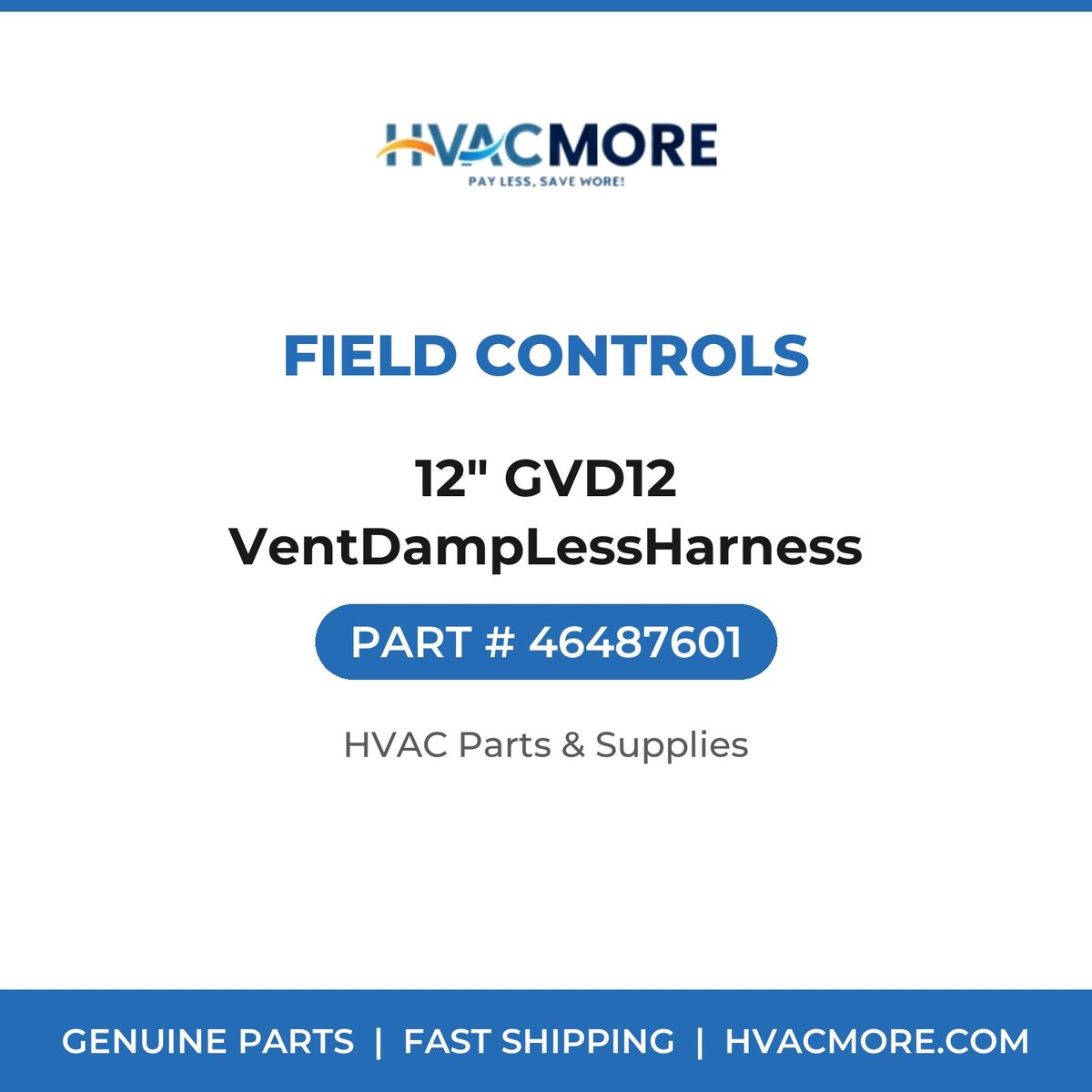Field Controls 12" GVD12 VentDampLessHarness 46487601