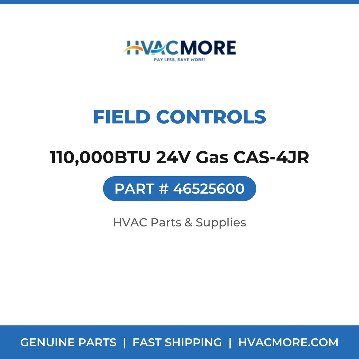 Field Controls 110,000BTU 24V Gas CAS-4JR 46525600