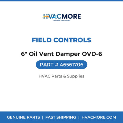 Field Controls 6" Oil Vent Damper OVD-6 46561706