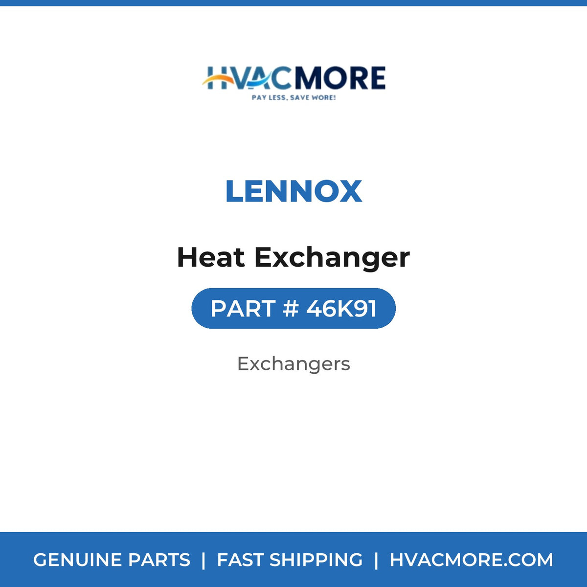 Lennox Heat Exchanger 46K91