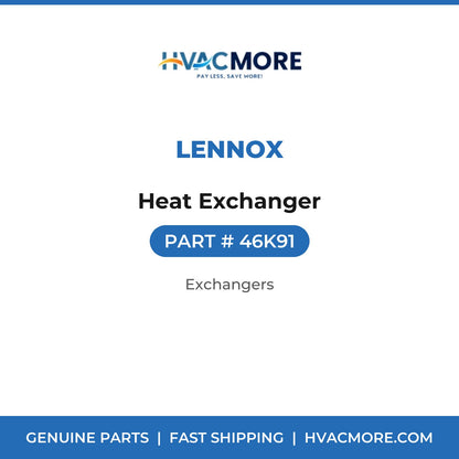 Lennox Heat Exchanger 46K91