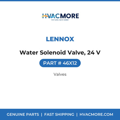 Lennox Water Solenoid Valve, 24 V 46X12