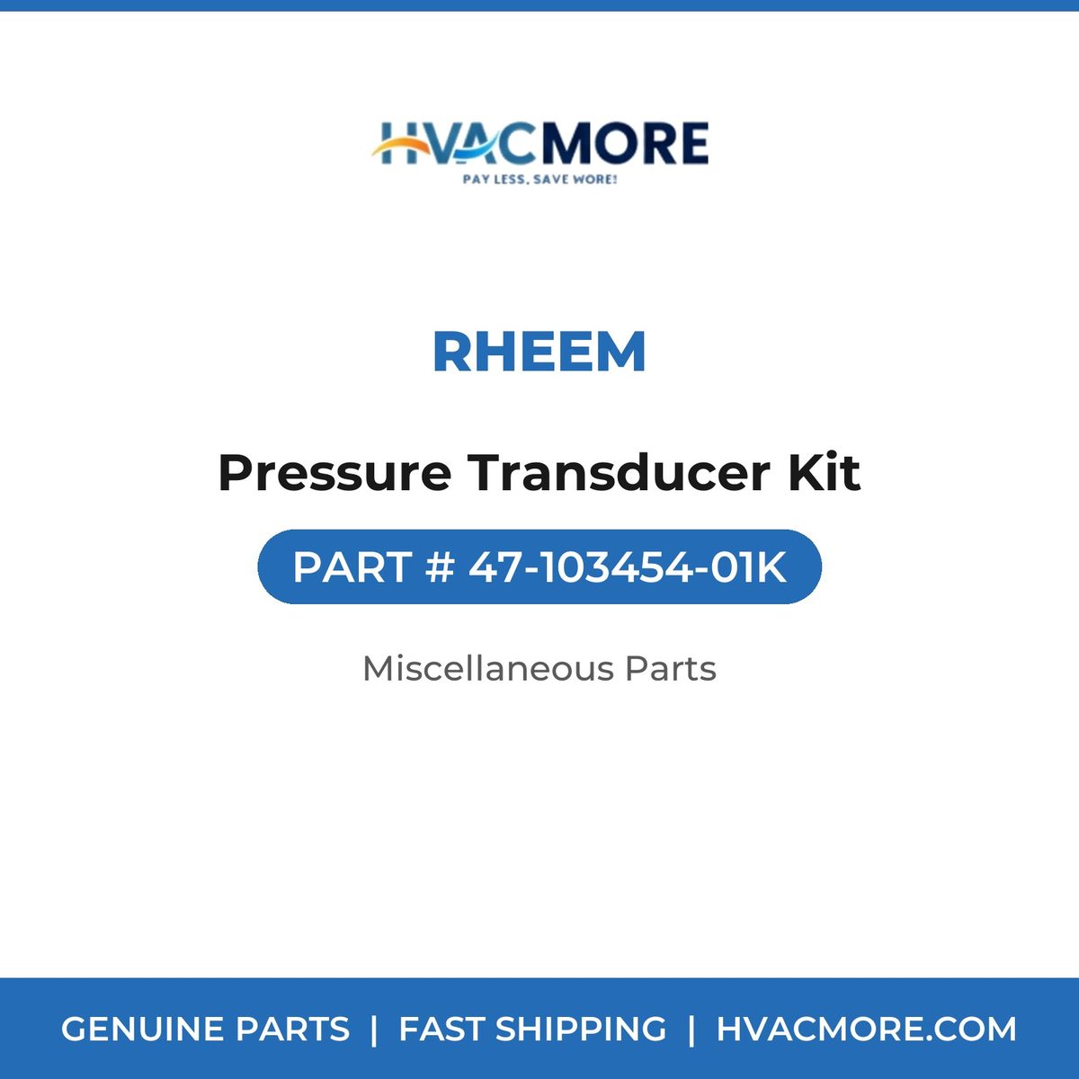 Rheem Pressure Transducer Kit 47-103454-01K