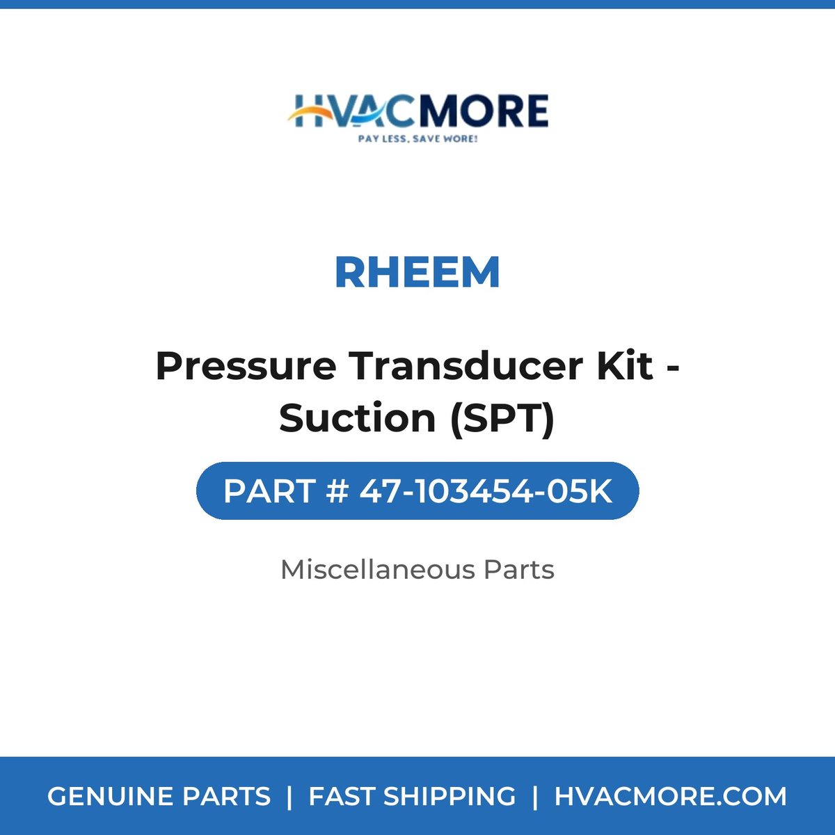 Rheem Pressure Transducer Kit - Suction (SPT) 47-103454-05K