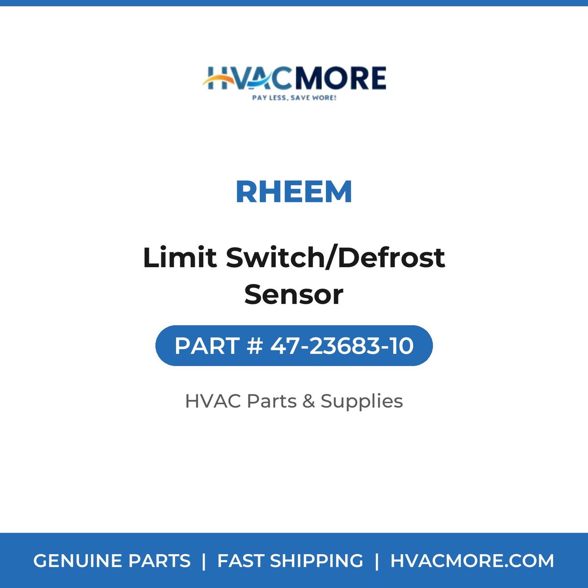 Rheem Limit Switch/Defrost Sensor 47-23683-10