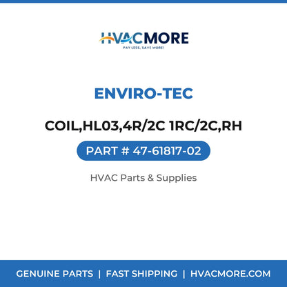 Enviro-tec COIL,HL03,4R/2C 1RC/2C,RH 47-61817-02