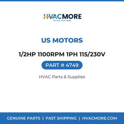 US Motors 1/2HP 1100RPM 1PH 115/230V 4749
