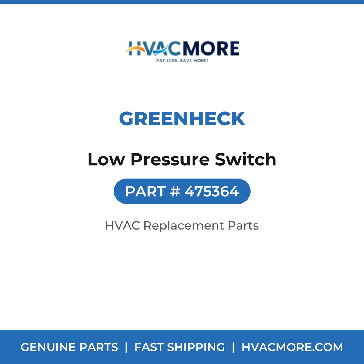 Greenheck Low Pressure Switch 475364
